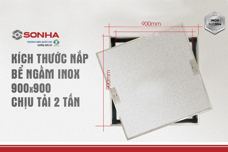 Nắp bể ngầm inox 900x900, chịu tải 2 tấn