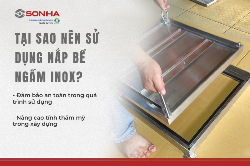 Sử dụng nắp bể ngầm inox - Giải pháp ưu việt trong xây dựng