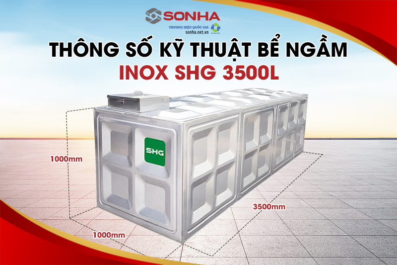 Thông số kích thước của bể nước chôn ngầm inox SHG 3500L