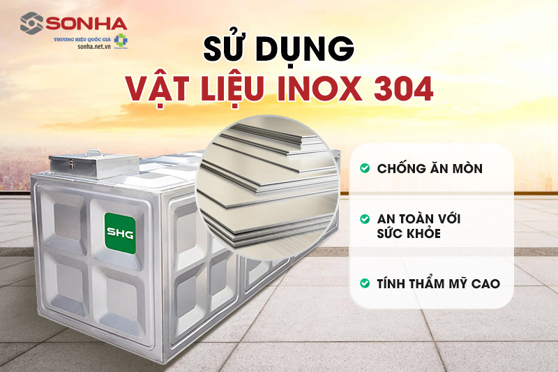 Chất liệu inox 304 cao cấp, đảm bảo độ bền cho bể