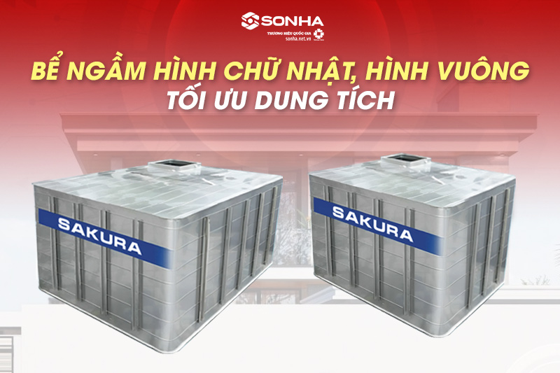 Bể ngầm inox Sakura được tối ưu về thể tích