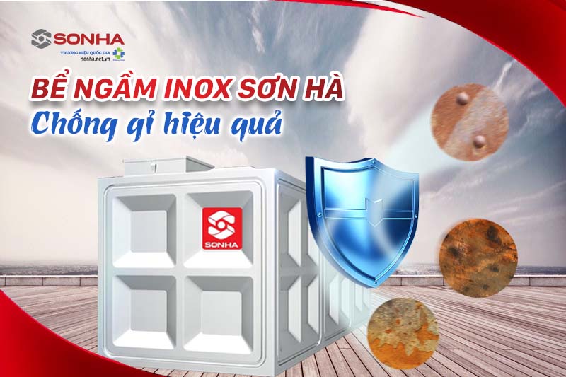 Bể ngầm inox Sơn Hà chống gỉ hiệu quả