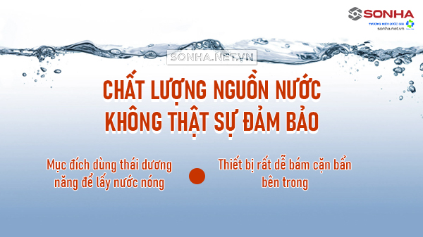 Chất lượng nguồn nước không thật sự đảm bảo