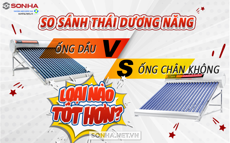 nên dùng thái dương năng ống dầu hay ống chân không