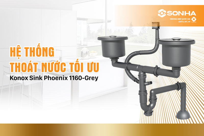 Chậu Konox Sink Phoenix 1160-Grey hệ thống thoát nước tối ưu