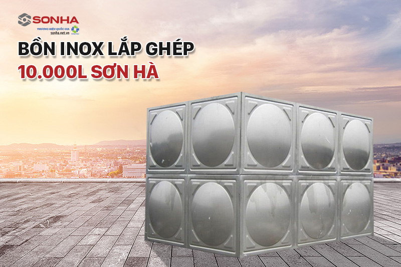 Bồn inox lắp ghép Sơn Hà 10.000L Sơn Hà