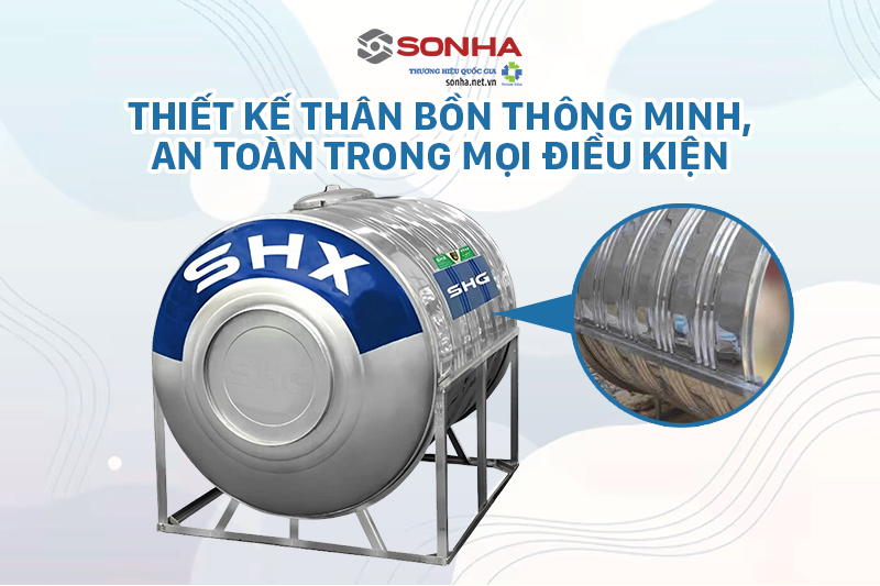 Thiết kế thân bồn thông minh, an toàn trong mọi điều kiện