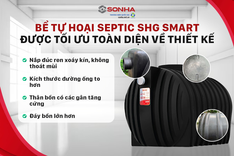 Bể tự hoại septic SHG SMART được tối ưu về thiết kế