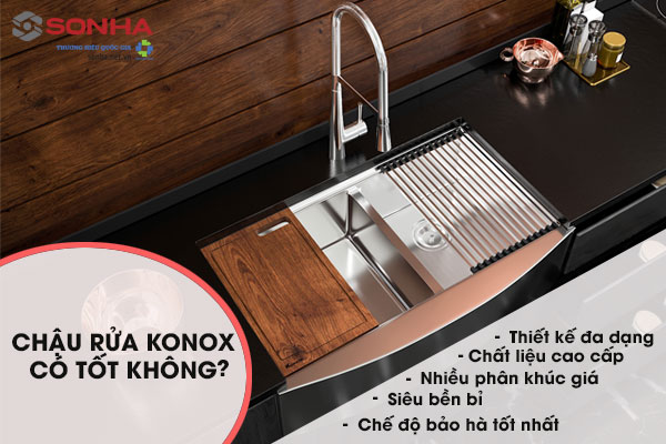 Chậu rửa Konox có tốt không?