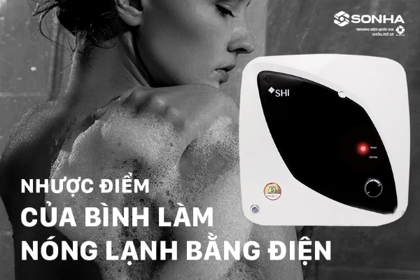 Nhược điểm của bình làm nóng lạnh bằng điện