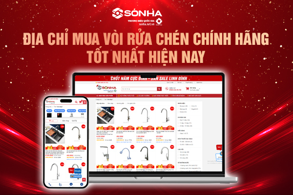 Địa chỉ mua vòi rửa chén chính hãng tốt nhất hiện nay