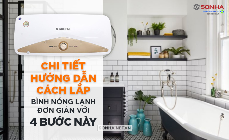 Cách lắp đặt bình nước nóng lạnh