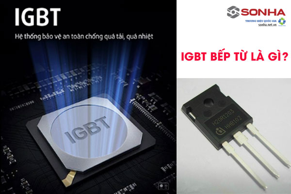 IGBT bếp từ là gì?