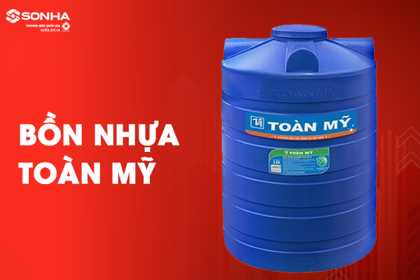 Bồn nước nhựa Toàn Mỹ