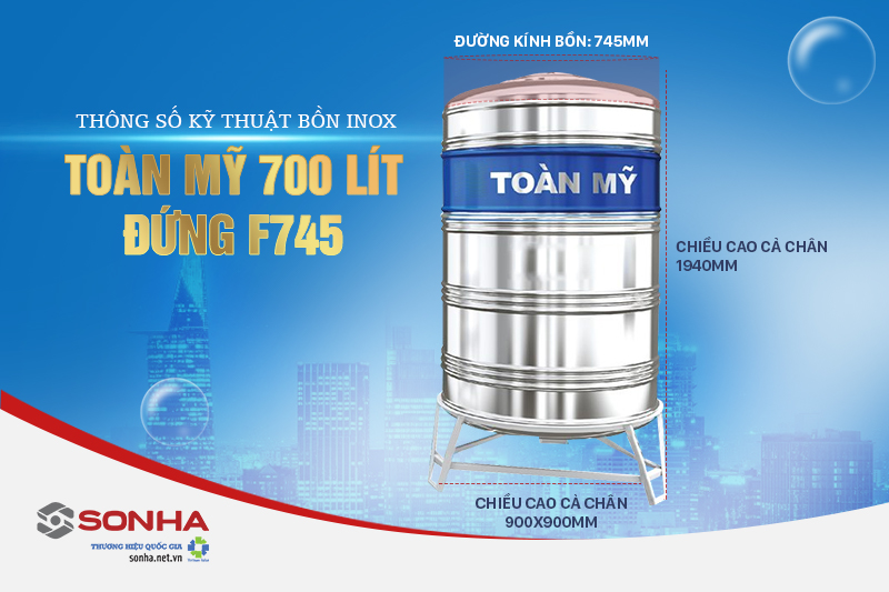 Thông số kỹ thuật bồn nước inox Toàn Mỹ 700 lít đứng F745