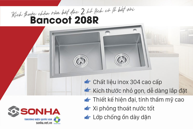 Ưu điểm chậu rửa bát 2 hố lệch Bancoot 208R