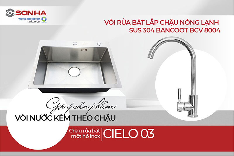 Chậu rửa bát 1 hố âm bàn Cielo 03 và vòi BCV 8004