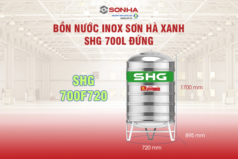 Thông số kỹ thuật Bồn nước Inox Sơn Hà Xanh SHG 700L đứng