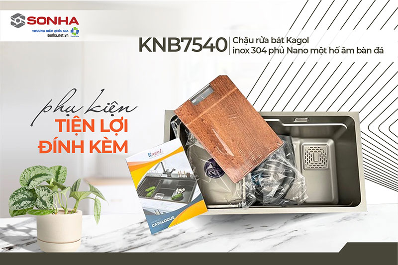 Mua chậu rửa đơn KNB7540-304 tặng kèm phụ kiện